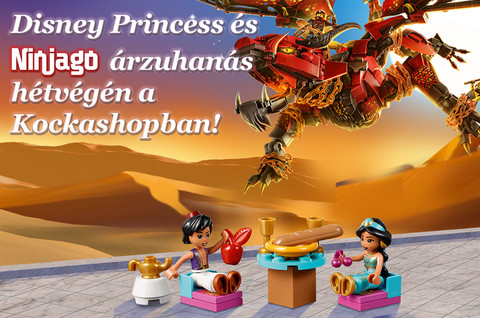 Hétvégi Ninjago és Disney Princess árzuhanás 