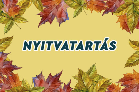 Nyitvatartás változások az ünnepi időszakban!