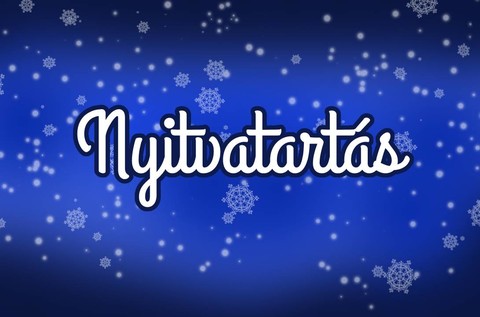 Nyitvatartás változás az ünnepi időszakban!
