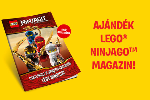 Ajándék Ninjago Magazinnal várunk!